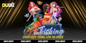 Chuyên Mục Bắn Cá Du88 – Giải Trí Sống Động & Dễ Thắng