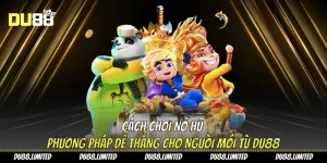 Chuyên Mục Nổ Hũ Du88 – Kho Game Hấp Dẫn & Tỷ Lệ Nổ Cao