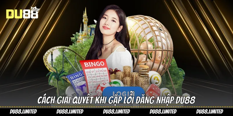 Đăng Nhập Du88 Chuẩn Bảo Vệ Tài Khoản, Tận Hưởng Niềm Vui Đăng Nhập Du88 Chuẩn Bảo Vệ Tài Khoản, Tận Hưởng Niềm Vui