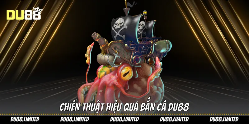 Bắn Cá Du88 - Chiến Thuật Săn Thưởng Đại Dương Đỉnh Cao Bắn Cá Du88 - Chiến Thuật Săn Thưởng Đại Dương Đỉnh Cao