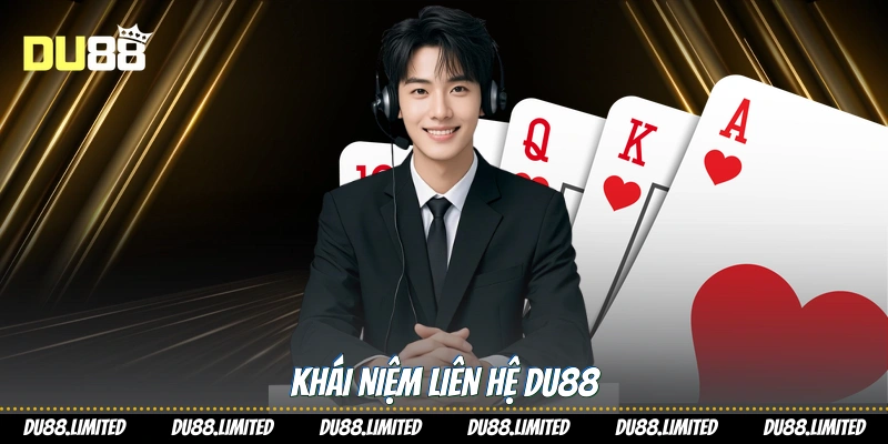 Liên Hệ DU88 - Hướng Dẫn Hỗ Trợ Toàn Diện Cho Người Chơi Liên Hệ DU88 - Hướng Dẫn Hỗ Trợ Toàn Diện Cho Người Chơi