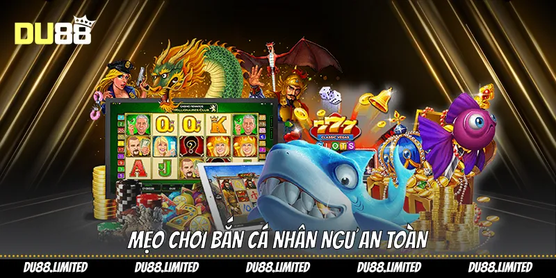 Bắn Cá Nhân Ngư: Tối Ưu Cơ Hội Thắng Lớn Trên Du88 Bắn Cá Nhân Ngư: Tối Ưu Cơ Hội Thắng Lớn Trên Du88