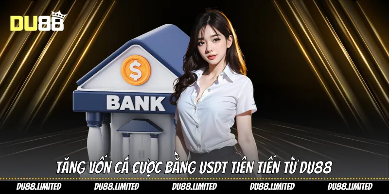 Nạp Tiền Du88 - Hướng Dẫn Toàn Diện Tăng Vốn Từ A Đến Z Nạp Tiền Du88 - Hướng Dẫn Toàn Diện Tăng Vốn Từ A Đến Z