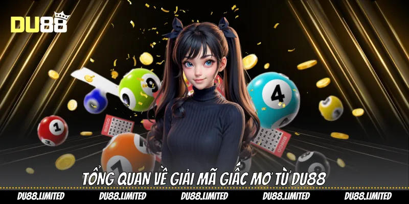 Giải Mã Giấc Mơ - Khám Phá Vận May Trong Thế Giới Xổ Số Du88